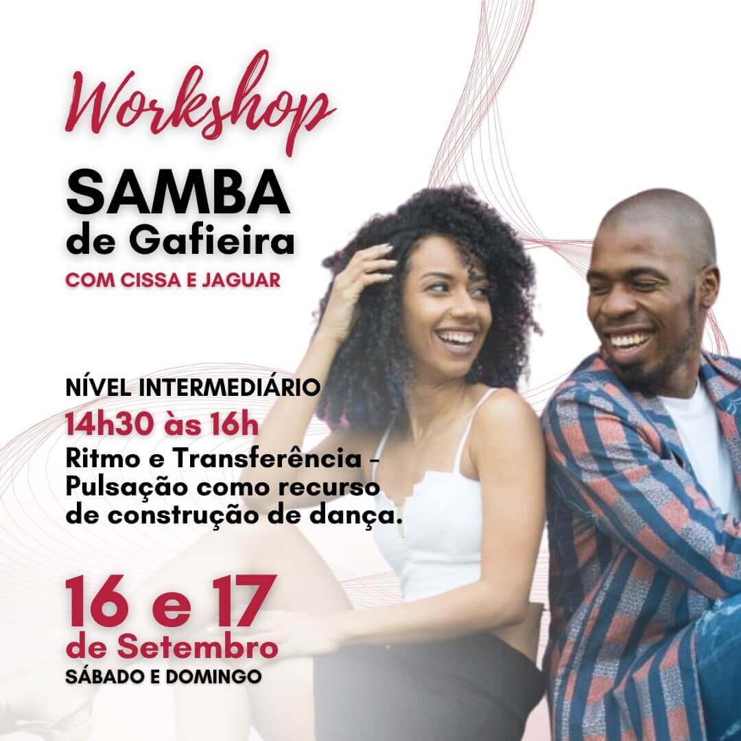 Workshop intermediário de Samba de Gafieira com Cissa e Jaguar